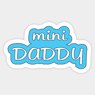 Mini Daddy Baby Design Sticker